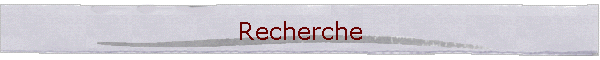 Recherche